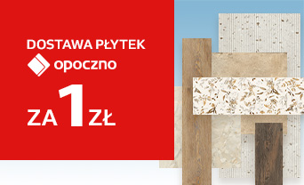 Dostawa płytek Opoczno za 1 zł